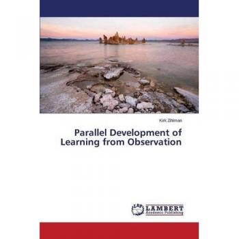 Parallel Development of Learning from Observation