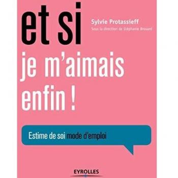 Et si je m'aimais enfin !