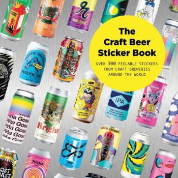 The Craft Beer Sticker Book : 300 Peelable Stickers from Craft Breweries Around the World, by Stickerbomb