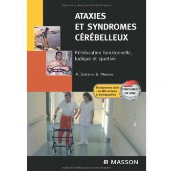 Ataxies : rééducation fonctionnelle avec vidéo : activités ludiques, sportives ou artistiques adaptées