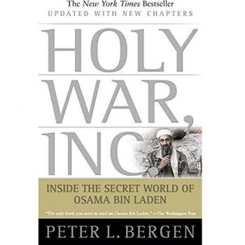 Holy War, Inc.: Inside the Secret World of Osama bin Laden