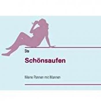 Schönsaufen: Meine Pannen mit Mannen