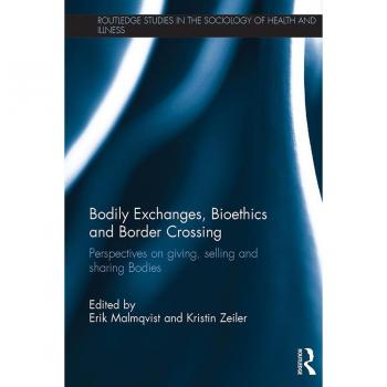 Vitalsource Technologies, Inc. Bodily Exchanges, Bioethics And Border Crossing