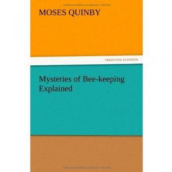 Mysteries of Bee-keeping Explained