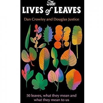 The Lives of Leaves by Douglas Justice
