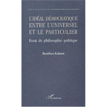 L'idéal démocratique entre l'universel et le particulier