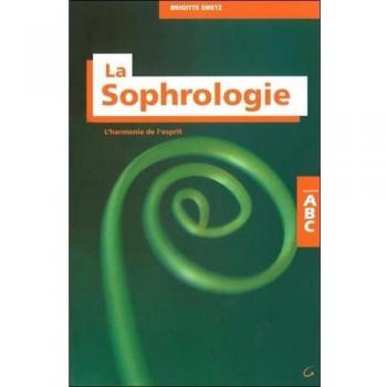 ABC de la sophrologie