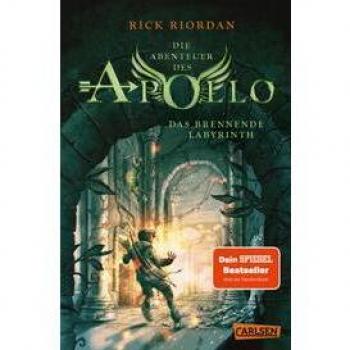 Rick Riordan Die Abenteuer Des Apollo 3: Das Brennende Labyrinth: Für Fantasy-Fans Ab 12 (3)