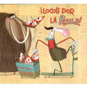 ¡Locos por la pizza!