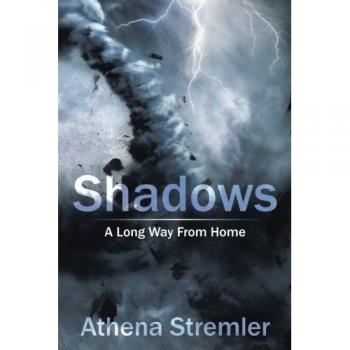 Shadows: A Long Way from Home