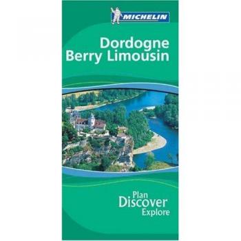 Michelin Dordogne / Berry Limousin. Englische Ausgabe (Michelin Green Guide Dordogne, Berry, Limousin)