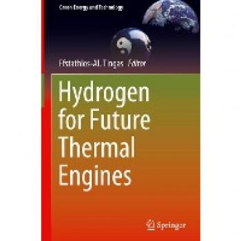 Hydrogen for Future Thermal Engines (Green Energy and Technology)