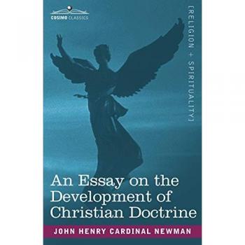 An Essay on the Development of Christian Doctrine