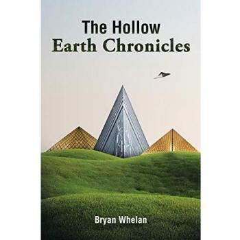 The Hollow Earth Chronicles