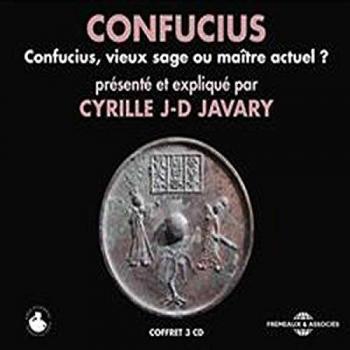 Confucius, Vieux Sage Ou Maître Actuel?