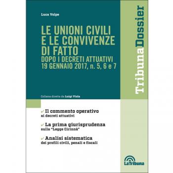 Le unioni civili e le convivenze di fatto dopo i decreti attuativi 19 gennaio 2017, n. 5, 6 e 7