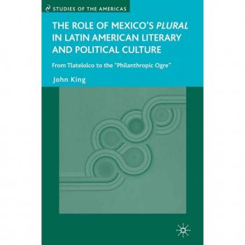Vitalsource Technologies, Inc. Role Of Mexico's Plural In Latin American Literary And Political Cu
