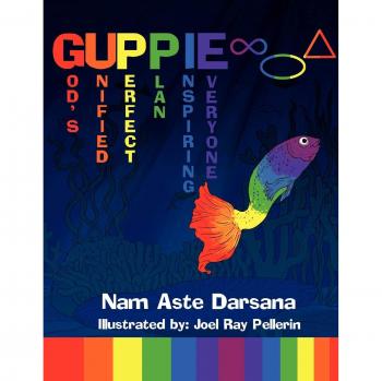 Guppie: God's Unified Perfect Plan Inspiring Everyone
