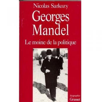 Georges mandel, le moine de la politique