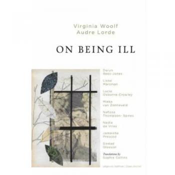 On Being Ill by Virginia Woolf
