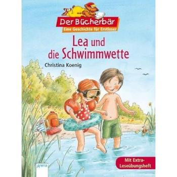 Lea und die Schwimmwette. Der Bücherbär: Eine Geschichte für Erstleser