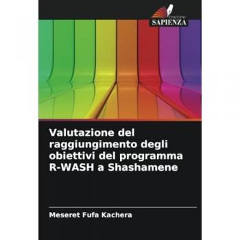 Kachera, Meseret Fufa: Valutazione del raggiungimento degli obiettivi del programma R-WASH a Shashamene