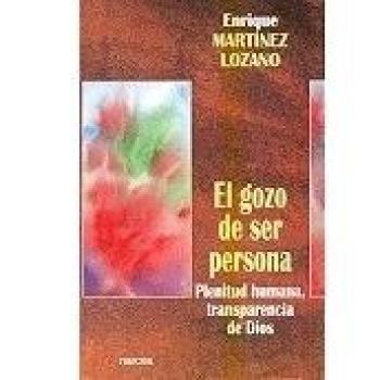 El gozo de ser persona