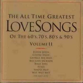Le Migliori Canzoni d'Amore di Tutti i Tempi degli Anni ‘60, ‘70, ‘80 e ‘90 – Vol. II