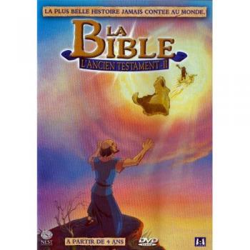 La Bible : L'Ancien Testament II