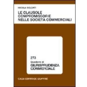 Le clausole compromissorie nelle società commerciali