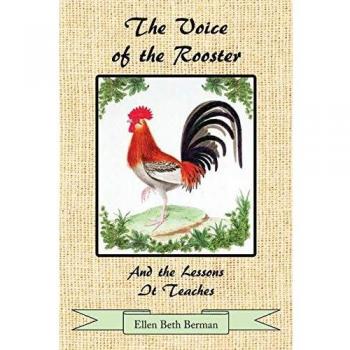 The Voice of the Rooster And the Lessons It Teaches