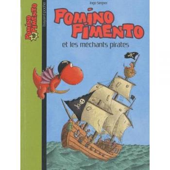 Pomino Pimento, Tome 9 : Pomino Pimento et les méchants pirates
