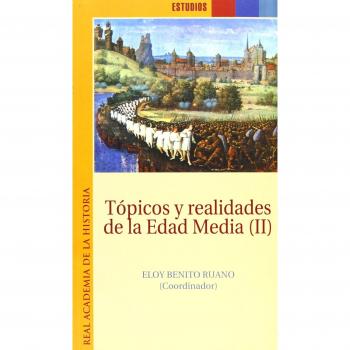Tópicos y realidades de la edad media ii