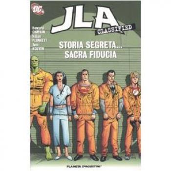 Storia segreta... sacra fiducia. JLA classified (Vol. 4)