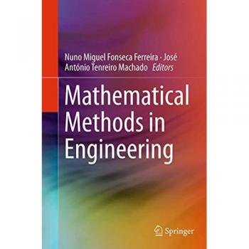 Mathematical Methods in Engineering, Fachbücher von José António Tenreiro Machado, Nuno Miguel Fonseca Ferreira