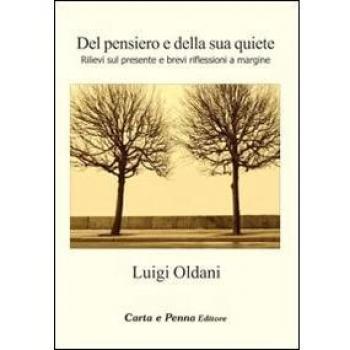 Del pensiero e della sua quiete. Rilievi sul presente e brevi riflessioni a margine