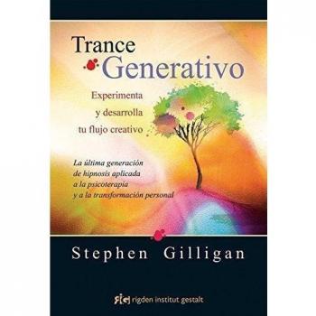TRANCE GENERATIVO. Experimenta y desarrolla tu flujo creativo