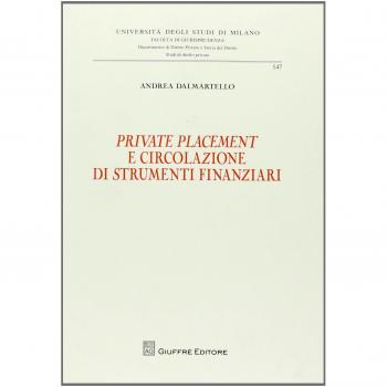 Private placement e circolazione di strumenti finanziari