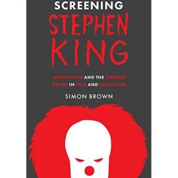 Screening Stephen King: Adaptation and the Horror Genre in Film and Television