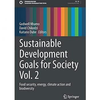 Sustainable Development Goals for Society Vol. 2: Food security, energy, climate action and biodiversity