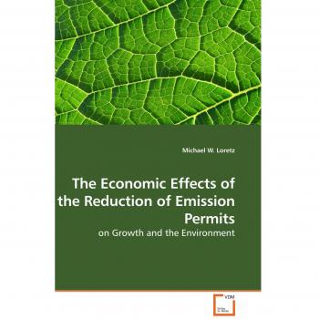 The Economic Effects of the Reduction of Emission Permits