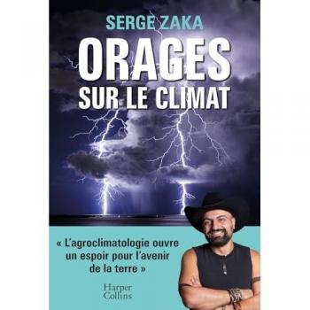 Orages sur le climat: L'agroclimatologie ouvre un espoir pour notre avenir sur terre (STP)