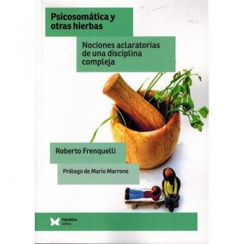 Psicosomática y otras hierbas