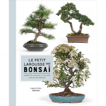 Le Petit Larousse Des Bonsaï