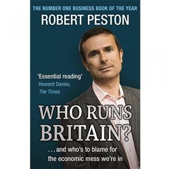 Robert Peston Who Runs Britain?