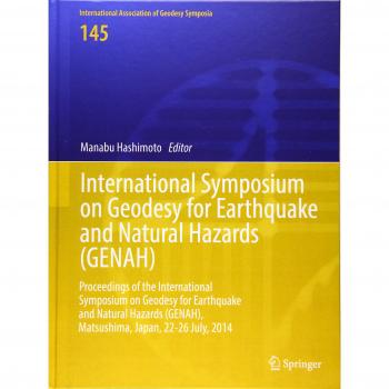 International Symposium on Geodesy for Earthquake and Natural Hazards