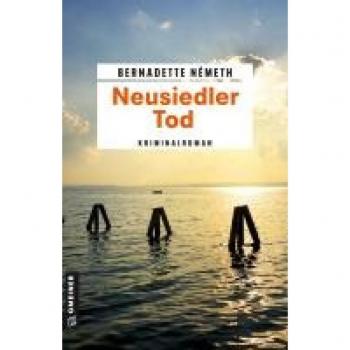 Neusiedler Tod: Kriminalroman mit Journalistin Laura Richter