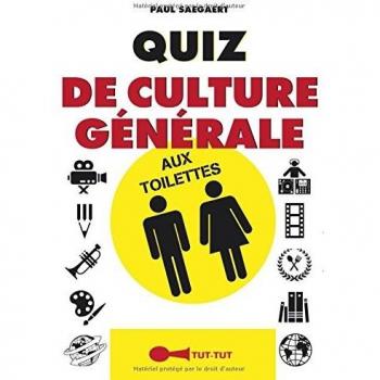 Paul Saegaert Quiz De Culture Générale Aux Toilettes