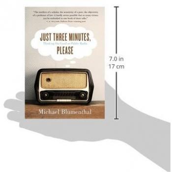 Just Three Minutes, Please: Thinking Out Loud on Public Radio