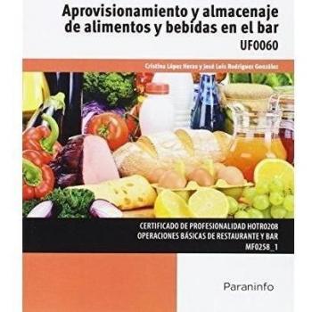 Aprovisionamiento y almacenaje de alimentos y bebidas en el bar (Cp